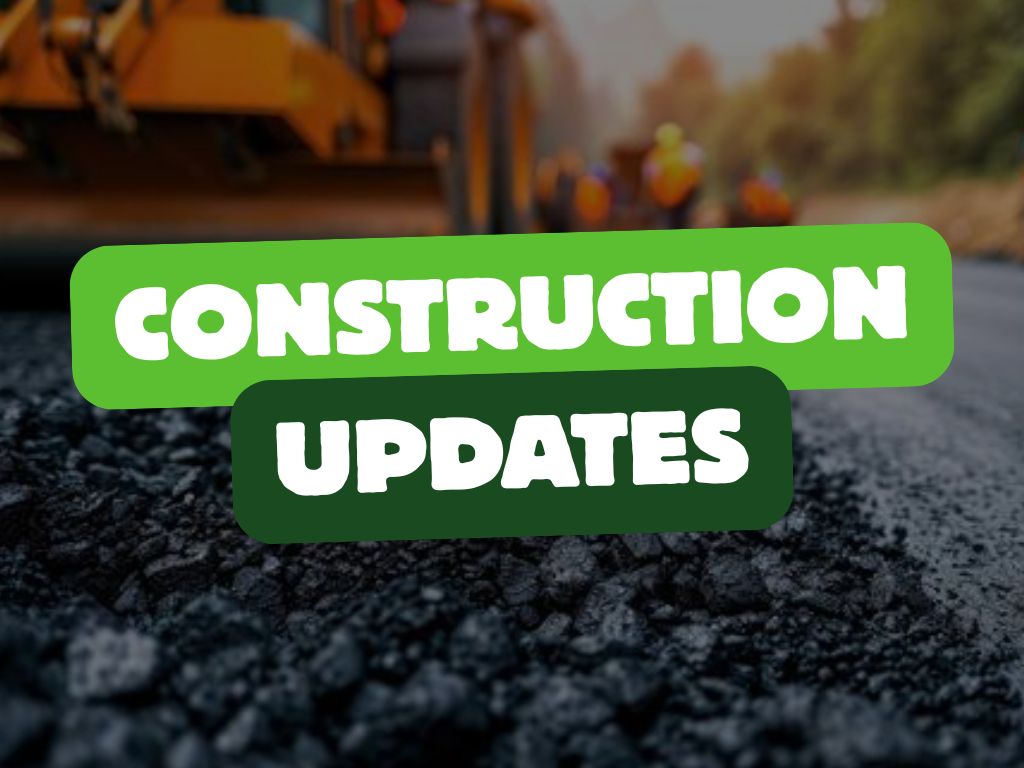 Blurred photo of construction project with words over it that say "Construction Updates"